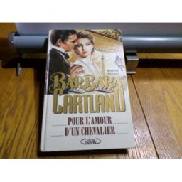 Pour l'amour d'un chevalier Barbara Cartland M. Lafon