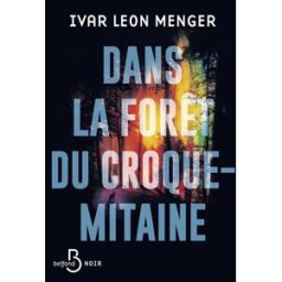 Dans la forêt du Croque-mitaine Ivar Leon Menger Belfond