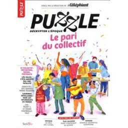 Puzzle : l'actu à froid, n° 4. Le pari du collectif Collectif Scrineo