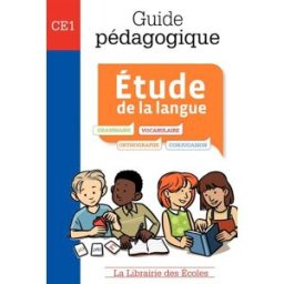 Manuel de français CE1 : étude de la langue : guide pédagogique Jamet, Jean-Michel la Librairie des écoles