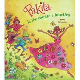 Pakita, la fée rousse à lunettes Pakita, Nicolas Julo Rageot