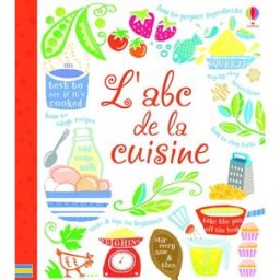 L'abc de la cuisine Abigail Wheatley Usborne