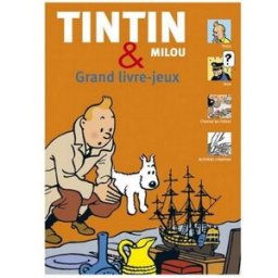 Grand livre-jeux des aventures de Tintin et Milou 24258 FR (2011) Moulinsart