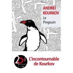 Le pingouin Andreï Kourkov Liana Levi