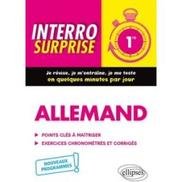Allemand 1re : points clés à maîtriser, exercices chronométrés et corrigés : nouveaux programmes Pascal Curin Ellipses