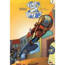 foot 2 rue, tome 2 : une fille dans les buts mathieu mariolle soleil productions