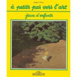Jeux d'enfants Hélène Percy Livres du Dragon d'or