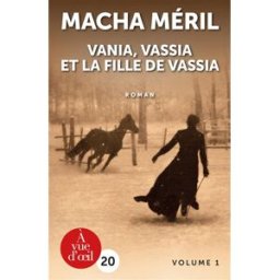 Vania, Vassia et la fille de Vassia Macha Méril A vue d'oeil