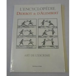 ART de l'escrime denis diderot, jean d' alembert Bibliothèque de l'Image