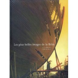 Les plus belles images de la Bible Frédéric Pillot, Katia Mrowiec Bayard Jeunesse