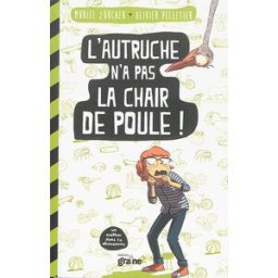 L'autruche n'a pas la chair de poule ! Muriel Zürcher Graine 2