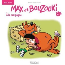 Max et Bouzouki. Vol. 4. A la campagne Falzar, David Evrard Kennes Editions