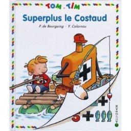 Tom et Tim. Vol. 19. Superplus le costaud Pascale de Bourgoing, Yves Calarnou Calligram