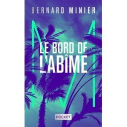 M, le bord de l'abîme Bernard Minier Pocket