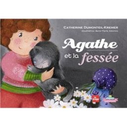 Agathe et la fessée Catherine Dumonteil-Kremer, Marie-Pierre Emorine la Plage