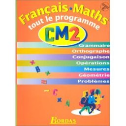 TOUT LE PROGRAMME CM2 (EX. EN EUROS) (Ancienne Edition) tout le programme bordas Bordas