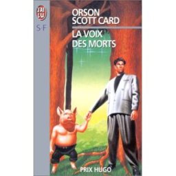 la voix des morts orson scott card j'ai lu