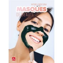 Masques de beauté Naturellement Lyla (blog) la Plage