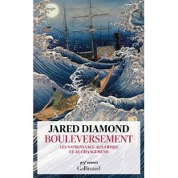 Bouleversement : les nations face aux crises et au changement Jared Diamond Gallimard