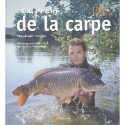 La pêche de la carpe Raphaël Treille Artémis