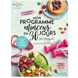 Mon programme minceur en 30 jours (ou presque) Laura Altieri Larousse