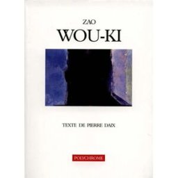 Zao Wou-ki Pierre Daix Ides et Calendes