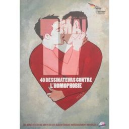 17 mai. Vol. 1. 40 dessinateurs contre l'homophobie pochep, silver Des Ailes sur un tracteur