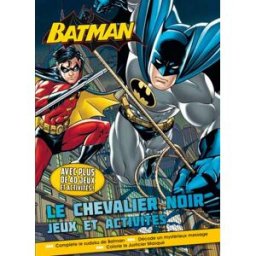 Batman, le chevalier noir : jeux et activités intexte Piccolia