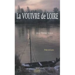 La vouivre de Loire : roman ligérien Jean-Pierre Simon Corsaire