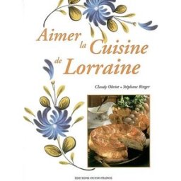 Aimer la cuisine de Lorraine Claudy Obriot, Stéphane Ringer Ouest-France