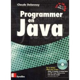 Programmer en Java Claude Delannoy Eyrolles