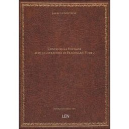 Contes de La Fontaine avec illustrations de Fragonard. Tome 2 Jean de LA FONTAINE LEN POD