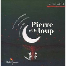 Pierre et le loup Sergueï Sergueïevitch Prokofiev, Eric Battut Didier Jeunesse