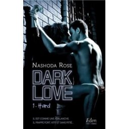 Dark love. Vol. 1. Hard Nashoda Rose City