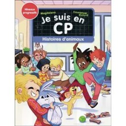 Je suis en CP. Histoires d'animaux : niveaux progressifs Magdalena Flammarion-Jeunesse