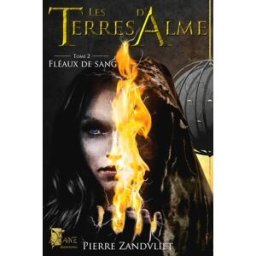 Fléaux de sang zandvliet, pierre Lycane Editions