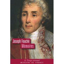 Mémoires Joseph Fouché Mercure de France