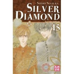 Silver Diamond. Vol. 15. Les vrais méchants Shiho Sugiura Crunchyroll