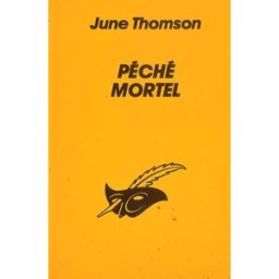 Péché mortel June Thomson Libr. des Champs-Elysées