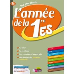 L'année de la 1re ES : nouveau programme de 1re ES : tout pour réussir sophie pailloux-riggi Bordas