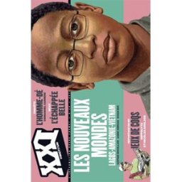 XXI, n° 28. Les nouveaux mondes : Lagos, Amazonie, Viêtnam collectif XXI