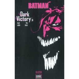 Batman, dark victory. Vol. 3 Jeph Loeb, Tim Sale Semic
