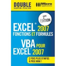 Fonctions et formules Excel 2007 & VBA pour Excel 2007 Premium consultants Micro application