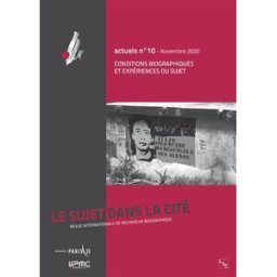 Le Sujet dans la cité : actuels, n° 10. Conditions biographiques et expériences du sujet LE SUJET DANS LA CITE N°10 L'Harmattan, Le sujet dans la cité