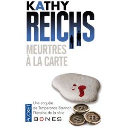Meurtres à la carte Kathy Reichs Pocket