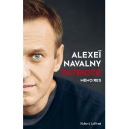 Patriote : mémoires Alexeï Navalny R. Laffont