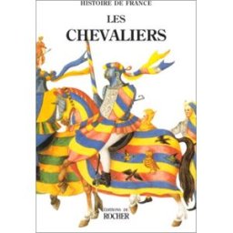 les chevaliers collectif editions du rocher