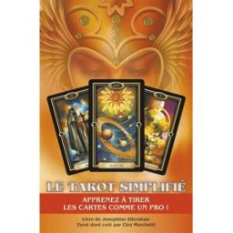 Le tarot simplifié : apprenez à tirer les cartes comme un pro ! Josephine Ellershaw Exergue