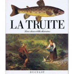 La Truite Jean-Pierre Reder, Eric Joly Duculot