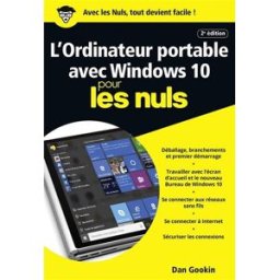 L'ordinateur portable avec Windows 10 pour les nuls Dan Gookin First interactive